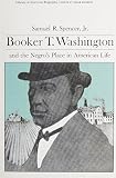 Graham, Shirley: Booker T. Washington and the Negroes Place in American Life