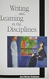 Feldman, Ann Merle: Writing and Learning in the Disciplines Feldman, Ann Merle: Writing and Learning in the Disciplines