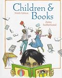 Sutherland, Zena: Children & Books