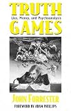 Forrester, John: Truth Games: Lies, Money, and Psychoanalysis Forrester, John: Truth Games: Lies, Money, and Psychoanalysis