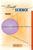 Newton, Roger G.: The Truth of Science: Physical Theories and Reality Newton, Roger G.: The Truth of Science: Physical Theories and Reality
