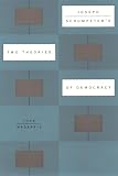 Medearis, John: Joseph Schumpeter's Two Theories of Democracy