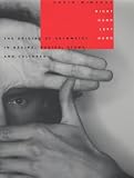 McManus, Chris: Right Hand, Left Hand: The Origins of Asymmetry in Brains, Bodies, Atoms and Cultures McManus, Chris: Right Hand, Left Hand: The Origins of Asymmetry in Brains, Bodies, Atoms and Cultures