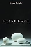 Toulmin, Stephen: Return to Reason Toulmin, Stephen: Return to Reason