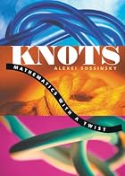 Knots: Mathematics with a Twist by Alexei&hellip;