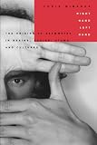 McManus, I. C.: Right Hand, Left Hand: The Origins of Asymmetry in Brains, Bodies, Atoms and Cultures McManus, I. C.: Right Hand, Left Hand: The Origins of Asymmetry in Brains, Bodies, Atoms and Cultures