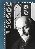 Doctorow, E.L.: Reporting the Universe Doctorow, E.L.: Reporting the Universe