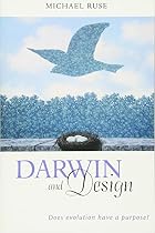 Darwin and Design: Does Evolution Have a&hellip;
