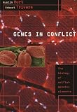 Trivers, Robert: Genes In Conflict: The Biology Of Selfish Genetic Elements Trivers, Robert: Genes In Conflict: The Biology Of Selfish Genetic Elements