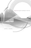 Auyang, Sunny Y.: Engineering: An Endless Frontier Auyang, Sunny Y.: Engineering: An Endless Frontier