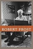 Frost, Robert: The Notebooks of Robert Frost Frost, Robert: The Notebooks of Robert Frost