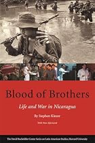 Blood of Brothers: Life and War in Nicaragua&hellip;
