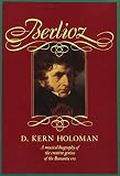 Holoman, D. Kern: Berlioz Holoman, D. Kern: Berlioz