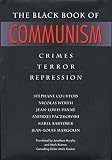 Werth, Nicolas: The Black Book of Communism: Crimes, Terror, Repression Werth, Nicolas: The Black Book of Communism: Crimes, Terror, Repression