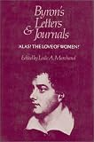Byron, George Gordon: Alas! the Love of Women: 1813-1814