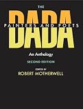 Motherwell, Robert: The Dada Painters and Poets: An Anthology Motherwell, Robert: The Dada Painters and Poets: An Anthology