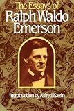 Emerson, Ralph Waldo: The Essays of Ralph Waldo Emerson Emerson, Ralph Waldo: The Essays of Ralph Waldo Emerson
