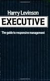 Levinson, Harry: Executive Levinson, Harry: Executive