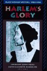 Roses, Lorraine Elena: Harlem's Glory: Black Women Writing 1900-1950