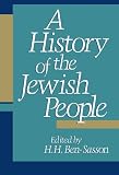 Ben-Sasson, Haim H.: A History of the Jewish People