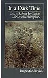Humphrey, Nicholas: In a Dark Time Humphrey, Nicholas: In a Dark Time