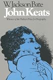 Bate, Walter Jackson: John Keats Bate, Walter Jackson: John Keats