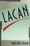 Bowie, Malcolm: Lacan Bowie, Malcolm: Lacan