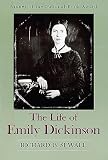 Sewall, Richard Benson: The Life of Emily Dickinson