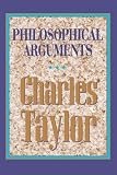 Taylor, Charles: Philosophical Arguments