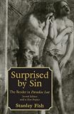 Fish, Stanley Eugene: Surprised by Sin: The Reader in Paradise Lost