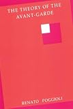 Poggioli, Renato: Theory of the Avant-Garde