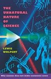 Wolpert, Lewis: The Unnatural Nature of Science