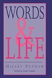 Putnam, Hilary: Words and Life