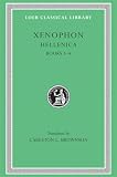 Xenophon: Xenophon: Hellenica, Books I-IV Xenophon: Xenophon: Hellenica, Books I-IV