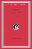 Seneca, Lucius Annaeus: Seneca: Moral Essays Seneca, Lucius Annaeus: Seneca: Moral Essays
