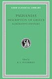 Pausanias: Pausanias: Description of Greece Maps, Plans, Illustrations and General Index Pausanias: Pausanias: Description of Greece Maps, Plans, Illustrations and General Index
