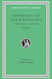 Dionysius of Halicarnassus: Dionysius of Halicarnassus: Critical Essays Dionysius of Halicarnassus: Dionysius of Halicarnassus: Critical Essays