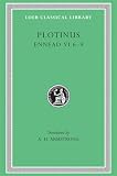 Plotinus: Plotinus, With an English Translation: Enneads, Books 6-9 Plotinus: Plotinus, With an English Translation: Enneads, Books 6-9