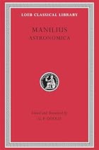Manilius: Astronomica (Loeb Classical&hellip;