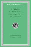 Pindar: Pindar: Nemean Odes, Isthmian Odes, Fragments Pindar: Pindar: Nemean Odes, Isthmian Odes, Fragments