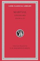 Epigrams, II: Books 6-10 (Loeb Classical&hellip;