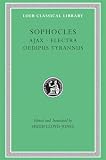Sophocles: Sophocles: Ajax, Electra, Oedipus Tyrannus