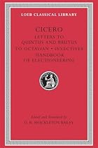 Cicero: Letters to Quintus and Brutus.&hellip;