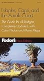 Fisher, Robert I. C.: Fodor's Naples, Capri and the Amalfi Coast: The Guide for All Budgets