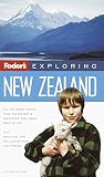 Hanna, Nick: Fodor's Exploring New Zealand Hanna, Nick: Fodor's Exploring New Zealand