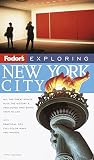 Sinclair, Mick: Fodor's Exploring New York City Sinclair, Mick: Fodor's Exploring New York City