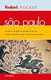 Fodor's Travel Publications, Inc. Staff: Sao Paulo Fodor's Travel Publications, Inc. Staff: Sao Paulo
