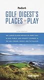 Fodor's: Golf Digest's Places to Play Fodor's: Golf Digest's Places to Play