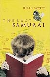 DeWitt, Helen: The Seventh Samurai: A Novel