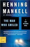Mankell, Henning: The Man Who Smiled Mankell, Henning: The Man Who Smiled